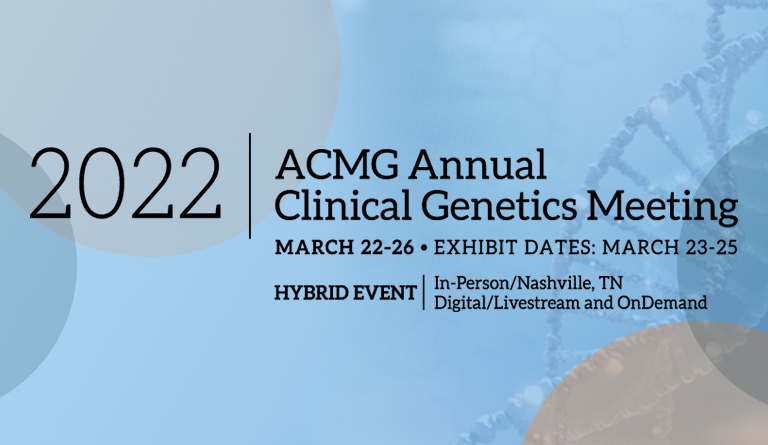 ACMG 2022 Annual Clinical Genetics Meeting 2022